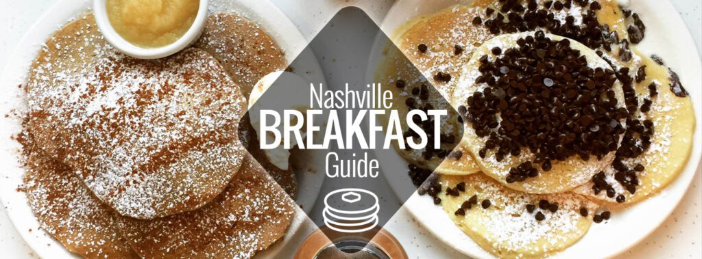 Nashville Breakfast Guide | Nashville Guru