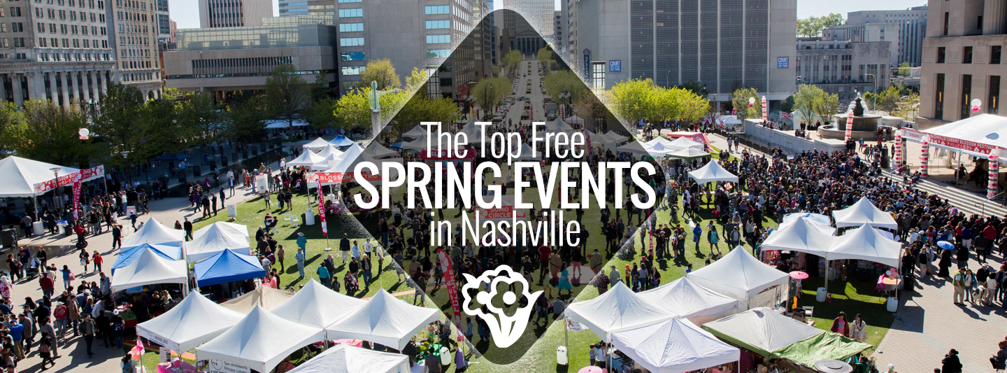 Top FREE Spring Events in Nashville Nashville Guru