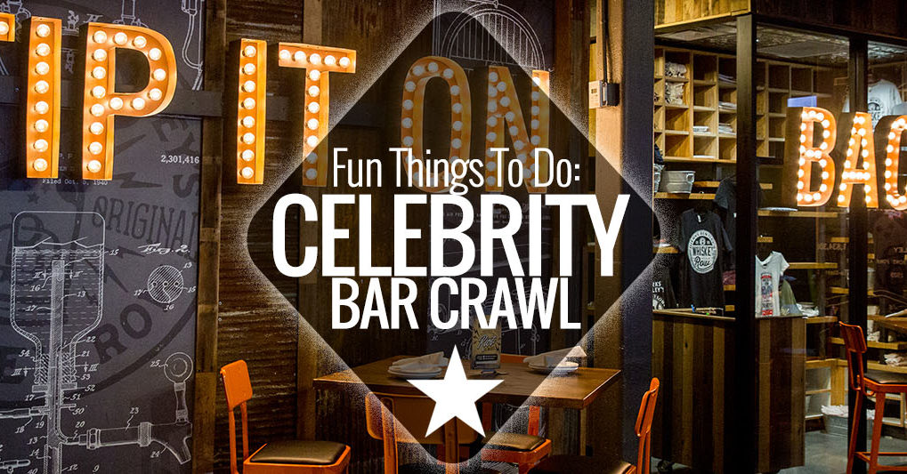 Fun Things To Do Celebrity Bar Crawl Nashville Guru