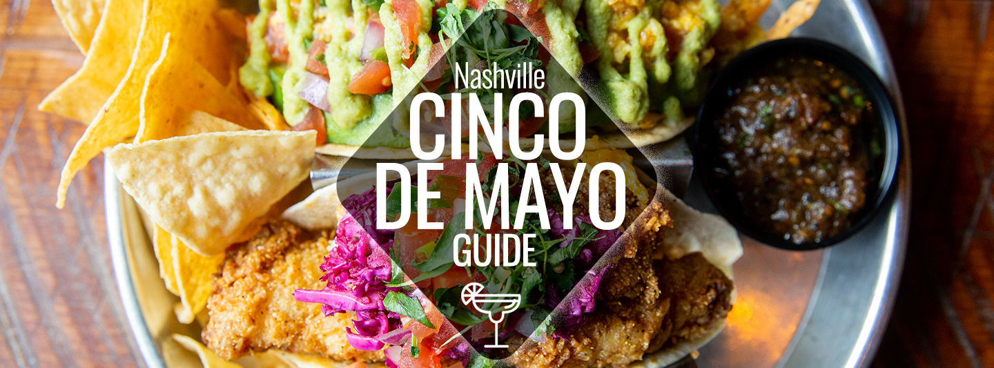 Cinco de Mayo Guide Nashville Guru