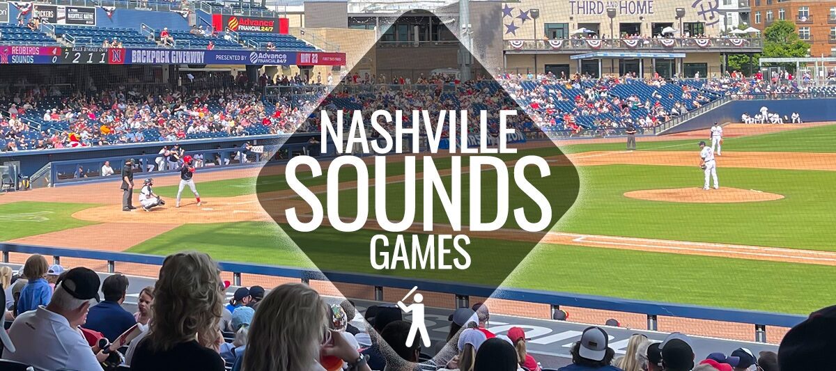 Nashville Sounds 2023 Schedule & Tickets Nashville Guru