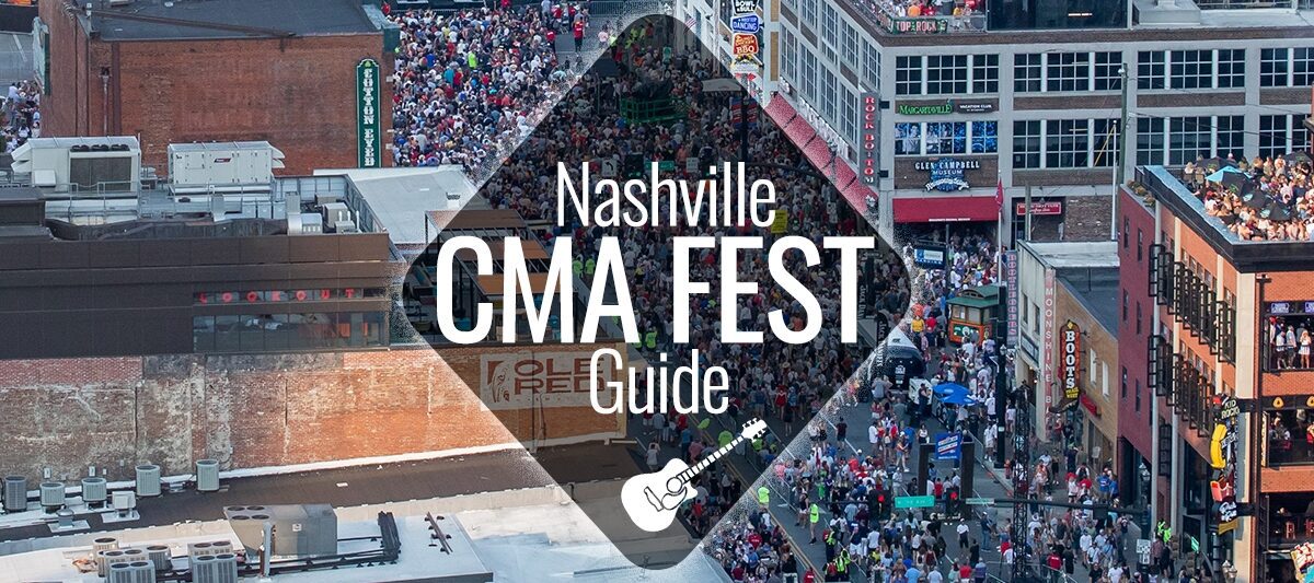 CMA Fest 2024 Nashville Guru