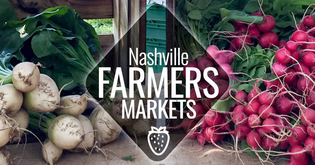 Farmers Markets in Nashville Nashville Guru