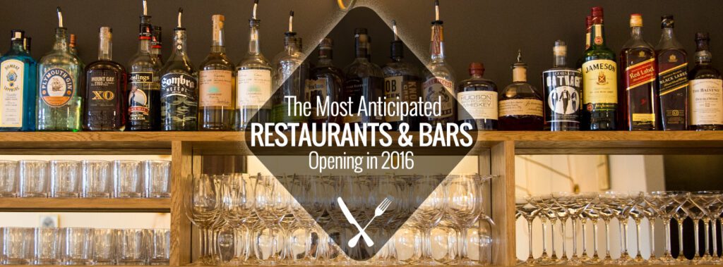 Most Anticipated Restaurants