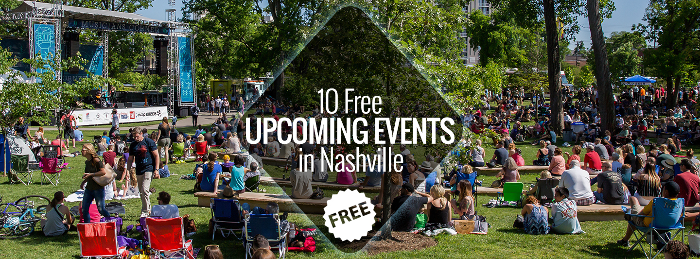 10 FREE Upcoming Events in Nashville | Nashville Guru