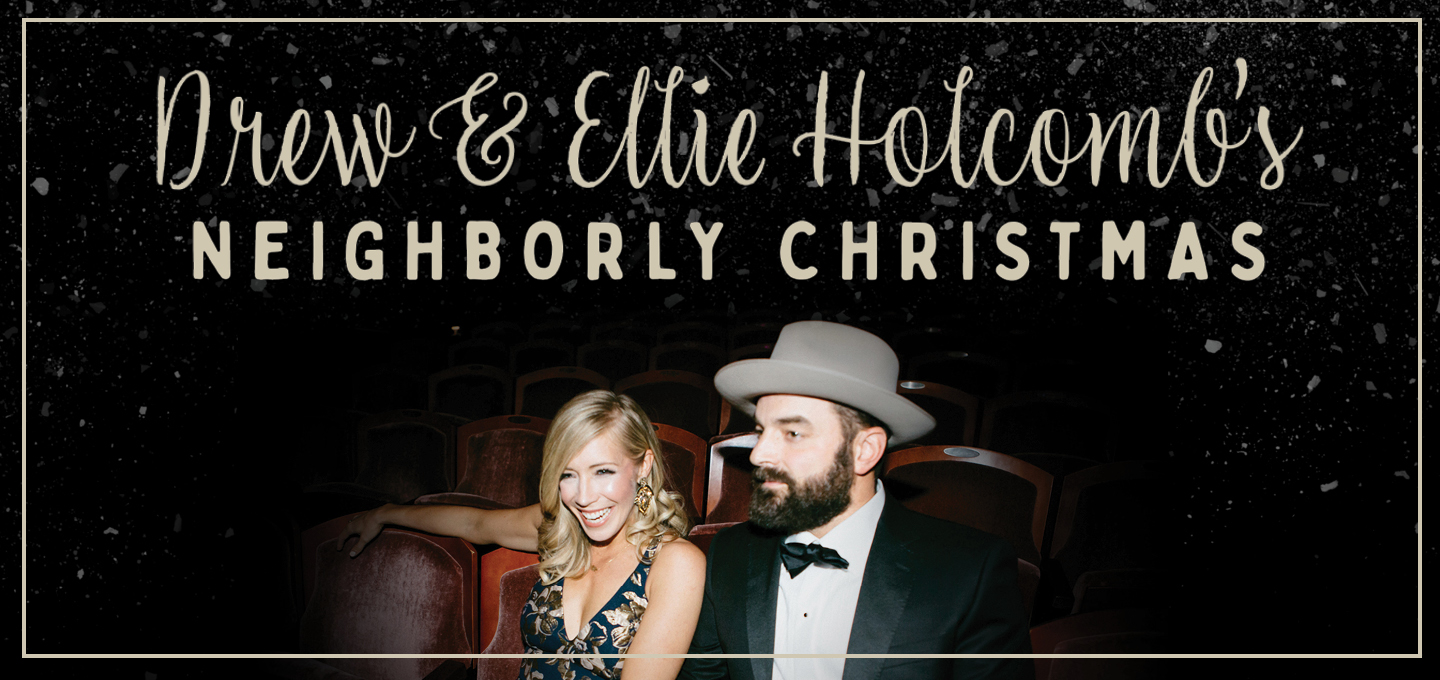 drew and ellie holcomb christmas tour