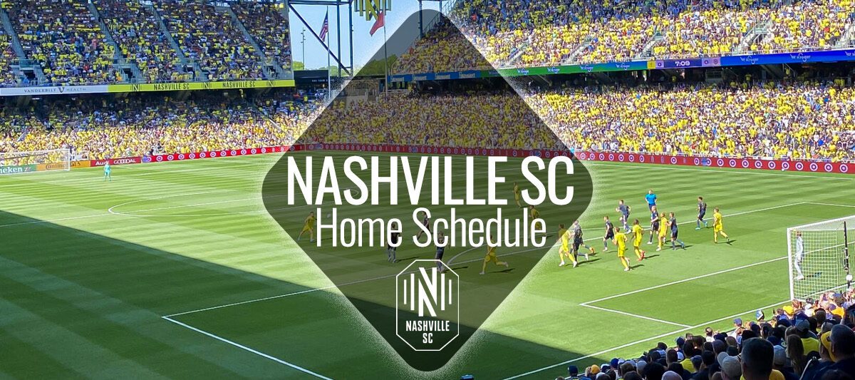 Nashville SC Home Game Schedule | Nashville Guru