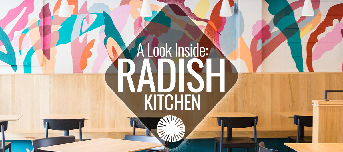 A Look Inside Radish Kitchen Nashville Guru