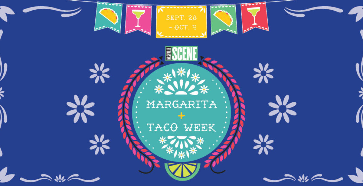 Margarita and Taco Week Nashville Guru