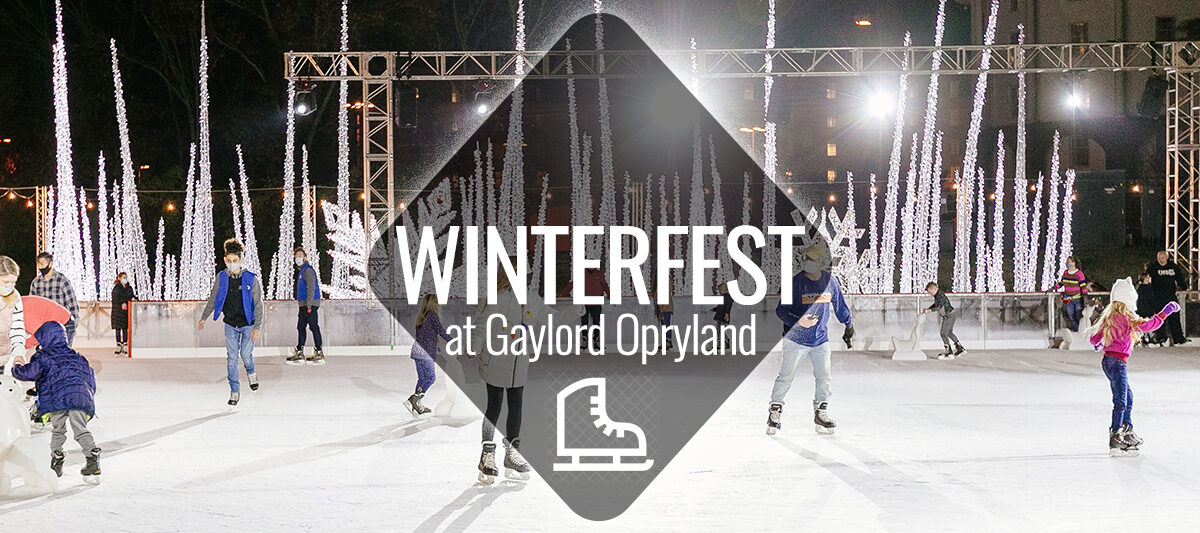 Winterfest at Gaylord Opryland | Nashville Guru