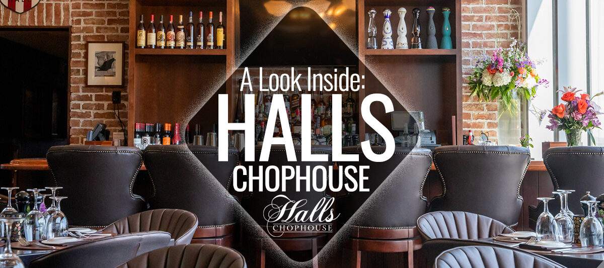 A Look Inside Halls Chophouse Nashville Nashville Guru