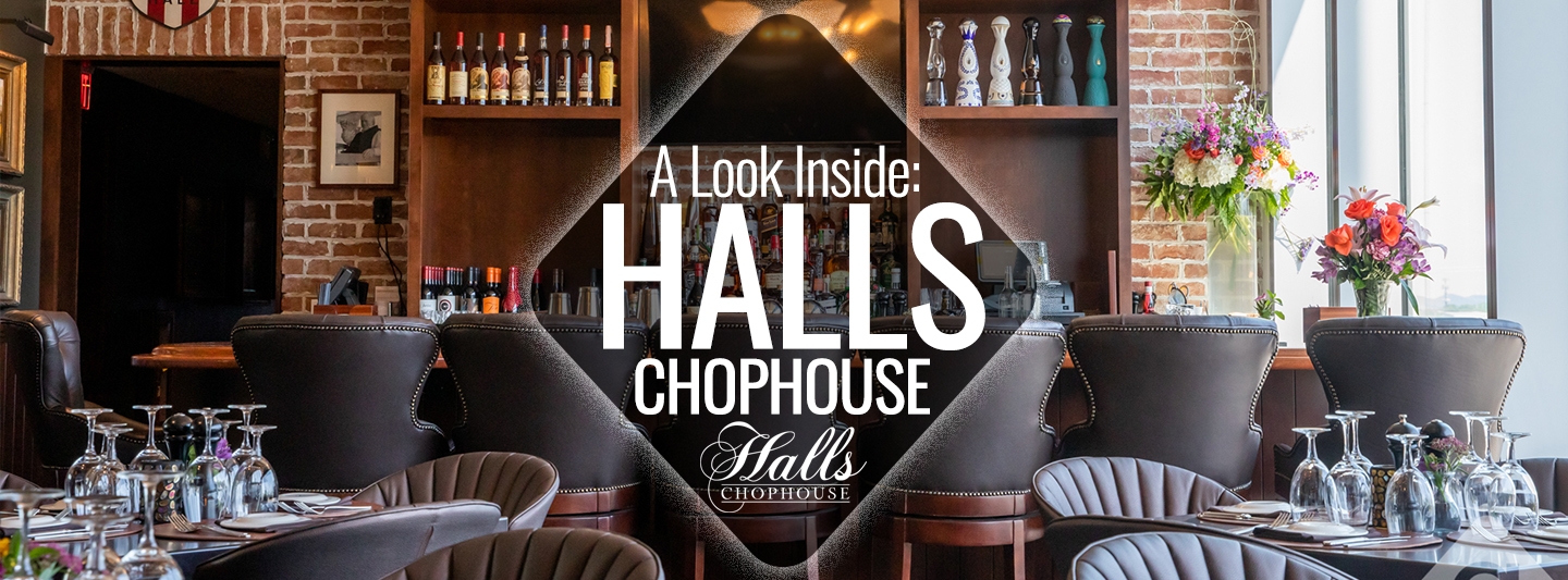A Look Inside Halls Chophouse Nashville Nashville Guru