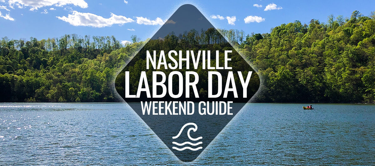 Labor Day Weekend in Nashville