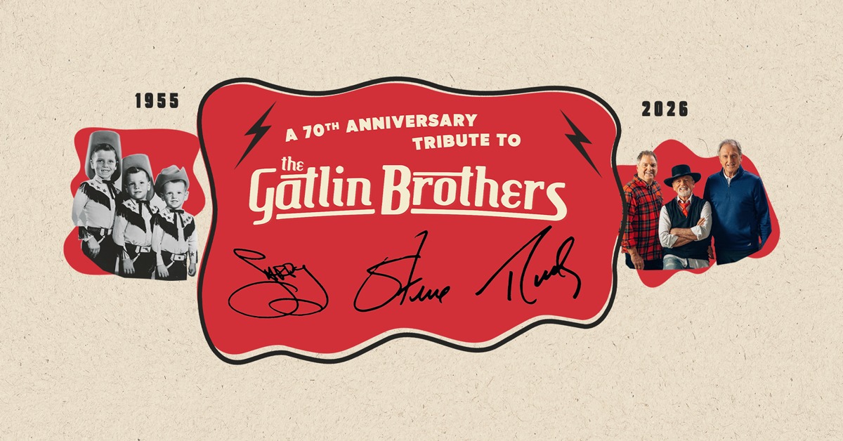 The 70th Anniversary Tribute to the Gatlin Brothers