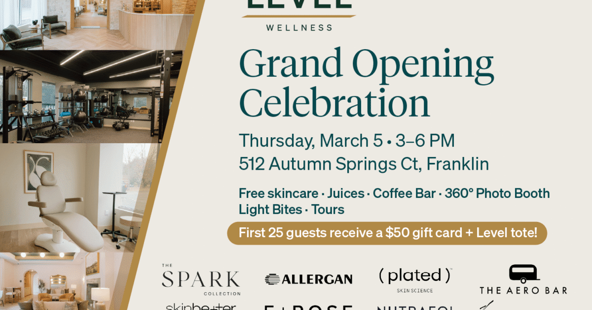 First Event Level Level Wellness Grand Opening Celebration | Nashville Guru