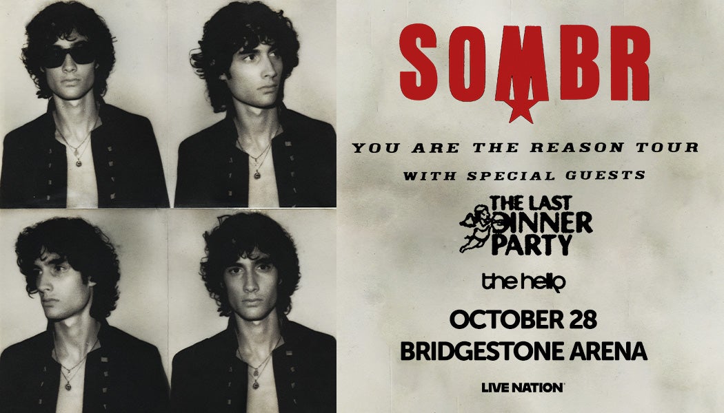 SOMBR – You Are The Reason Tour