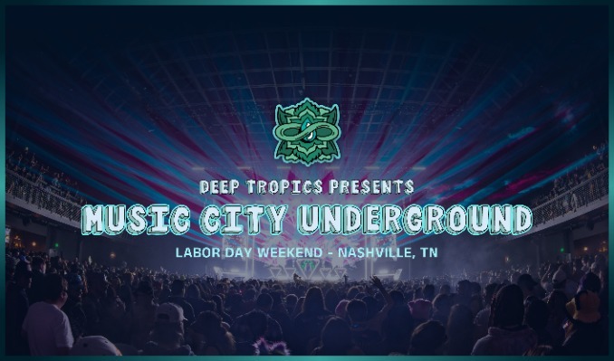 Deep Tropics presents Music City Underground