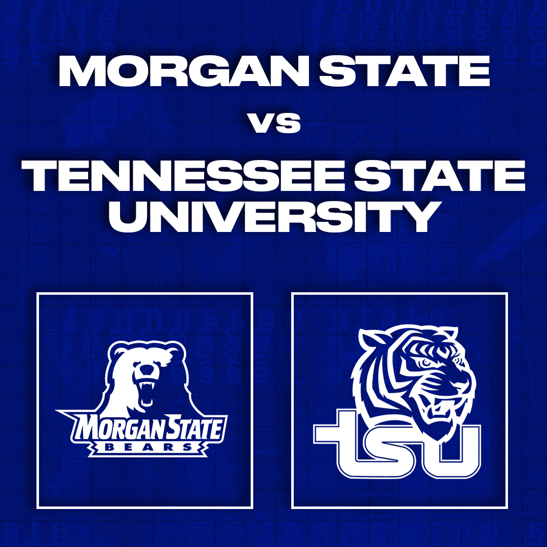 Tennessee State vs. Morgan State
